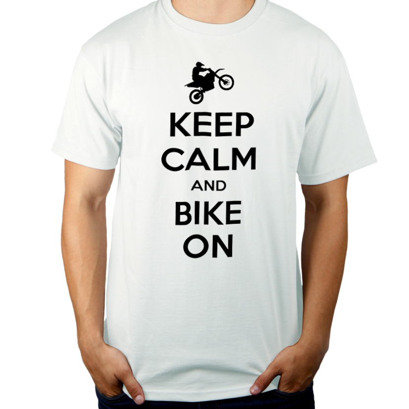 Keep Calm And Bike On Motocross - Męska Koszulka Biała