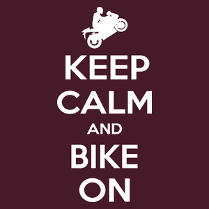 Keep Calm And Bike On Motocykl - Męska Koszulka Burgundowa