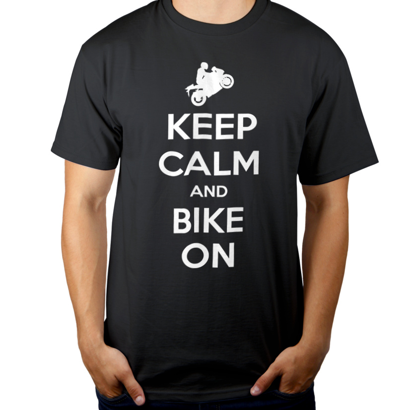 Keep Calm And Bike On Motocykl - Męska Koszulka Szara