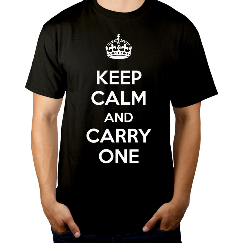 Keep Calm And Carry One - Męska Koszulka Czarna