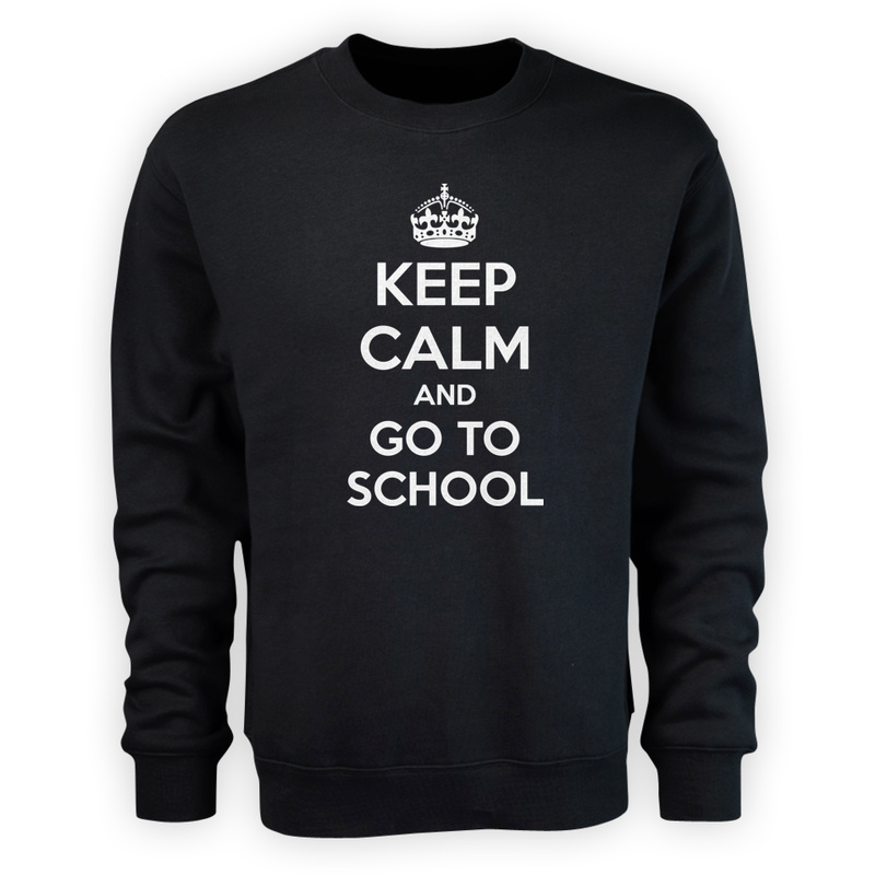 Keep Calm And Go To School - Męska Bluza Czarna