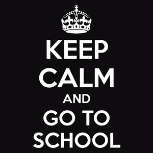 Keep Calm And Go To School - Męska Bluza Czarna