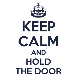 Keep Calm And Hold The Door - Kubek Biały