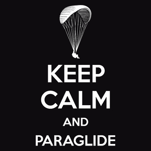 Keep Calm And Paraglide - Męska Bluza Czarna