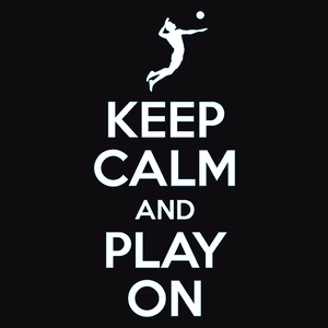 Keep Calm And Play On - Volleyball - Męska Bluza Czarna