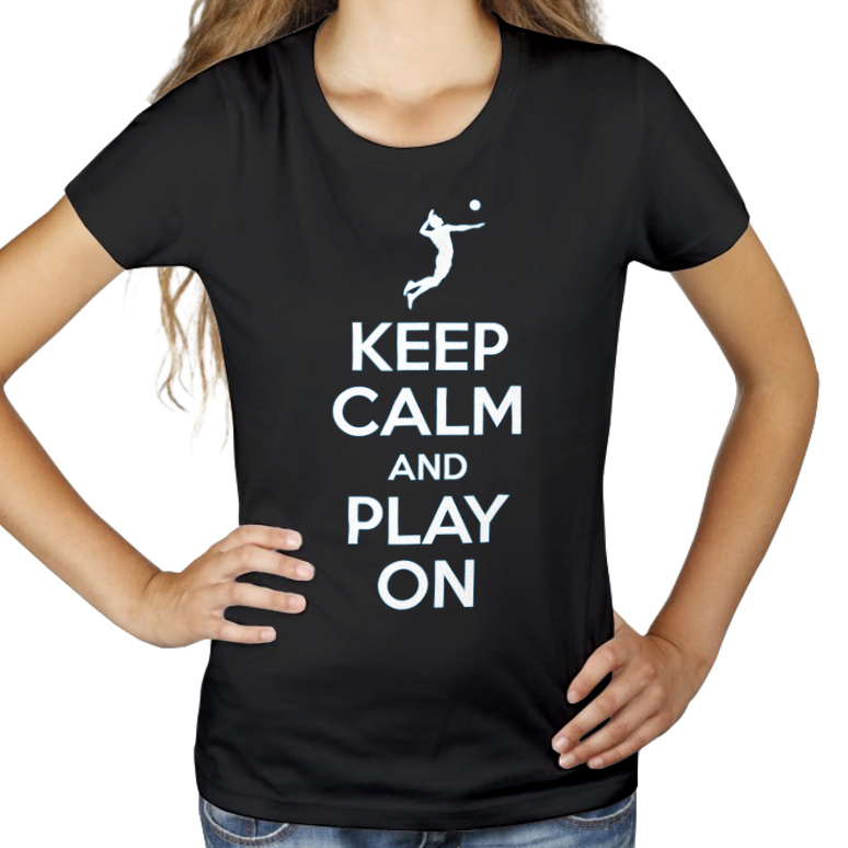 Keep Calm And Play On - Volleyball - Damska Koszulka Czarna
