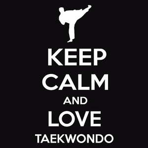 Keep Calm and Love Taekwondo - Męska Bluza z kapturem Czarna