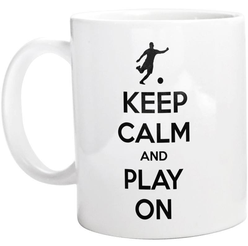 Keep Calm and Play On - Football - Kubek Biały