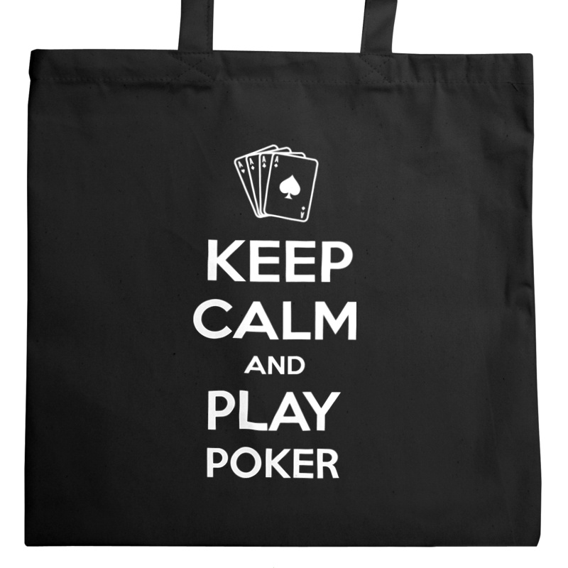 Keep Calm and Play Poker - Torba Na Zakupy Czarna