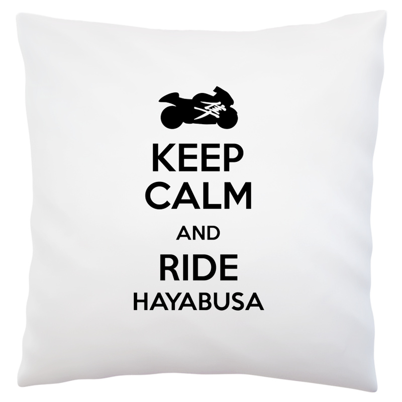 Keep calm and ride Hayabusa - Poduszka Biała