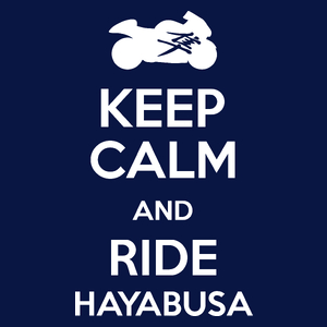 Keep calm and ride Hayabusa - Męska Koszulka Ciemnogranatowa