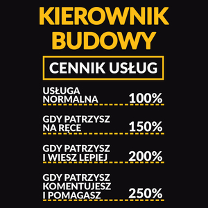 Kierownik Budowy - Cennik Usług - Męska Koszulka Czarna