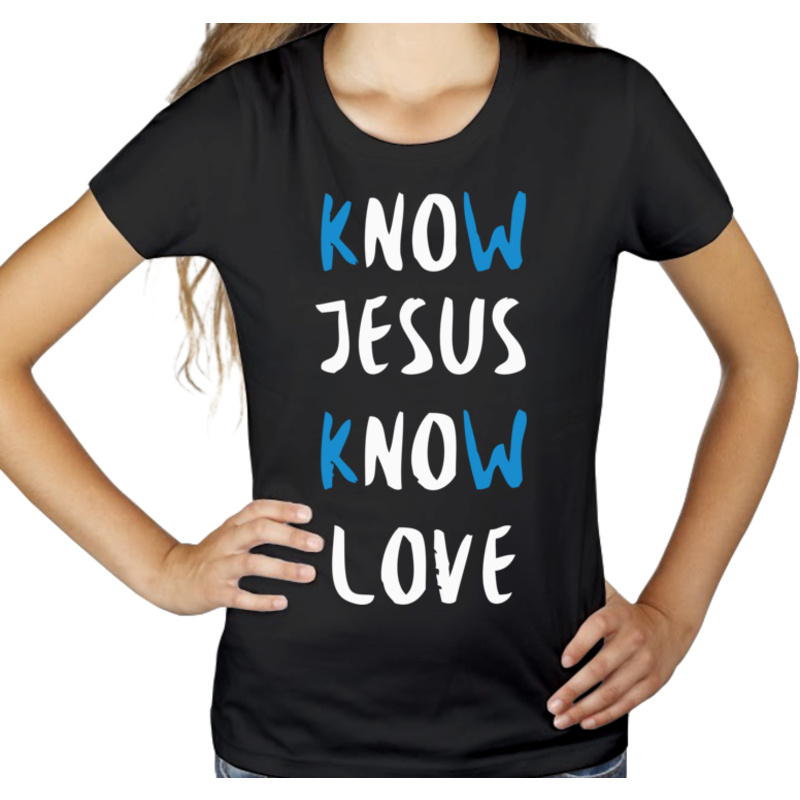 Know Jesus Know Love - Damska Koszulka Czarna