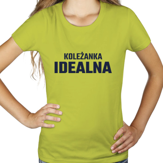 Koleżanka Idealna - Damska Koszulka Jasno Zielona