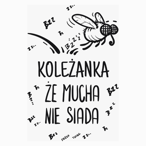 Koleżanka Że Mucha Nie Siada - Poduszka Biała