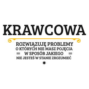 Krawcowa - Rozwiązuje Problemy O Których Nie Masz Pojęcia - Kubek Biały