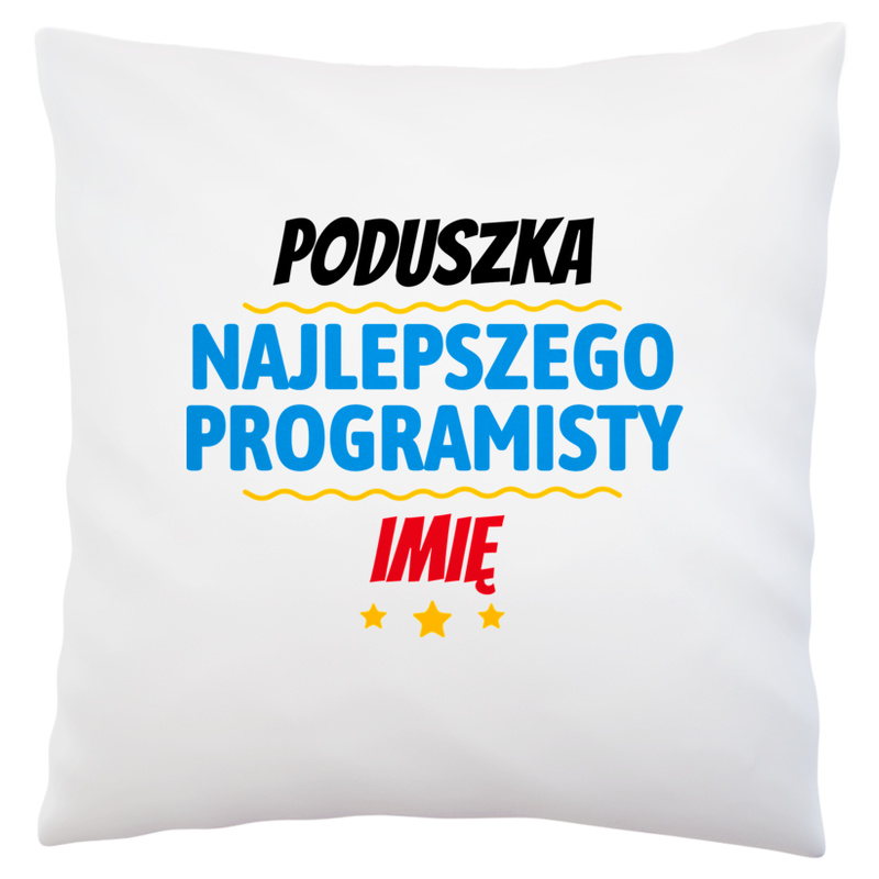 Kubek Najlepszego Programisty Imię Personalizacja - Poduszka Biała