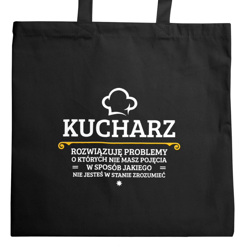 Kucharz - Rozwiązuje Problemy O Których Nie Masz Pojęcia - Torba Na Zakupy Czarna