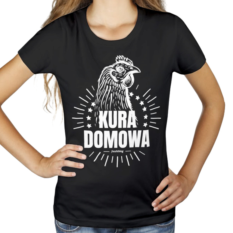 Kura Domowa - Damska Koszulka Czarna