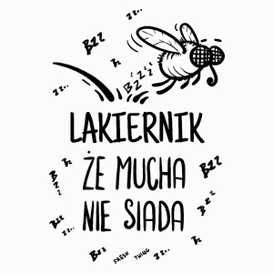 Lakiernik Że Mucha Nie Siada - Poduszka Biała
