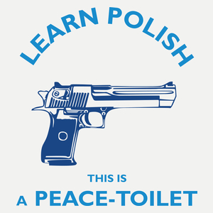 Learn Polish Peace Toilet - Damska Koszulka Biała