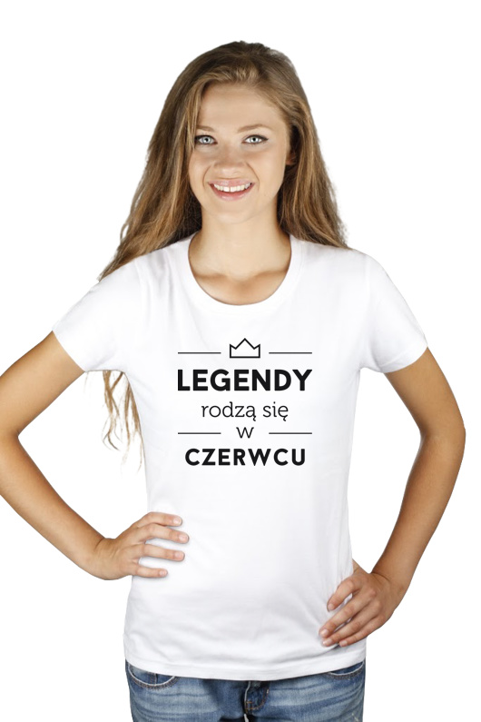 Legendy Rodzą Się w Czerwcu - Damska Koszulka Biała