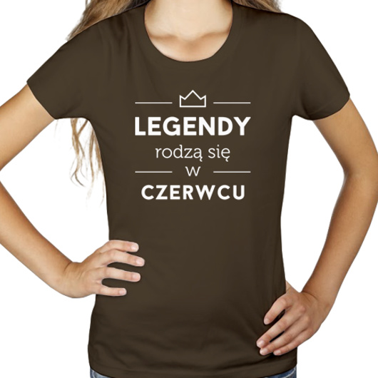 Legendy Rodzą Się w Czerwcu - Damska Koszulka Czekoladowa