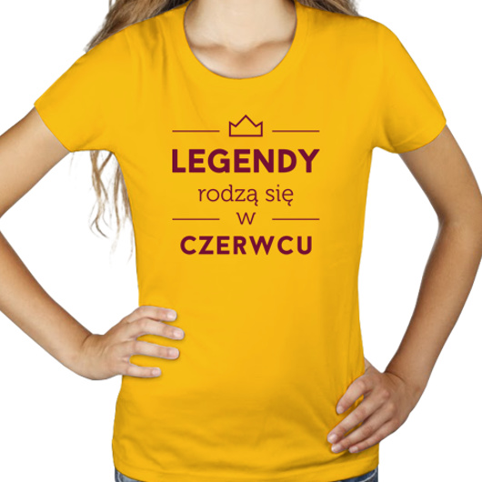 Legendy Rodzą Się w Czerwcu - Damska Koszulka Żółta
