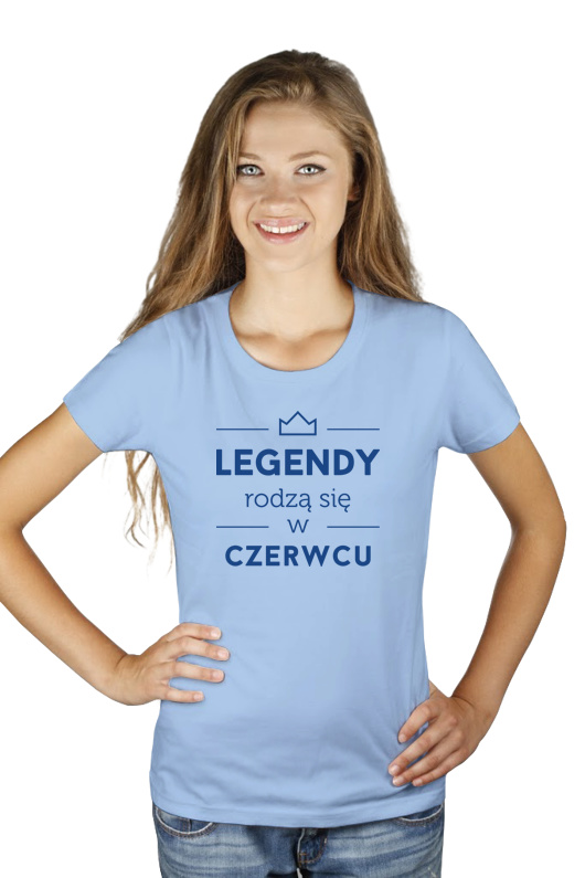 Legendy Rodzą Się w Lipcu - Damska Koszulka Błękitna