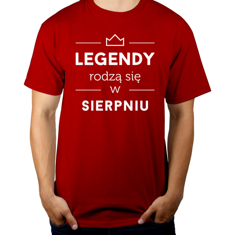 Legendy Rodzą Się w Sierpniu - Męska Koszulka Czerwona