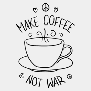 Make Coffee Not War - Męska Koszulka Biała