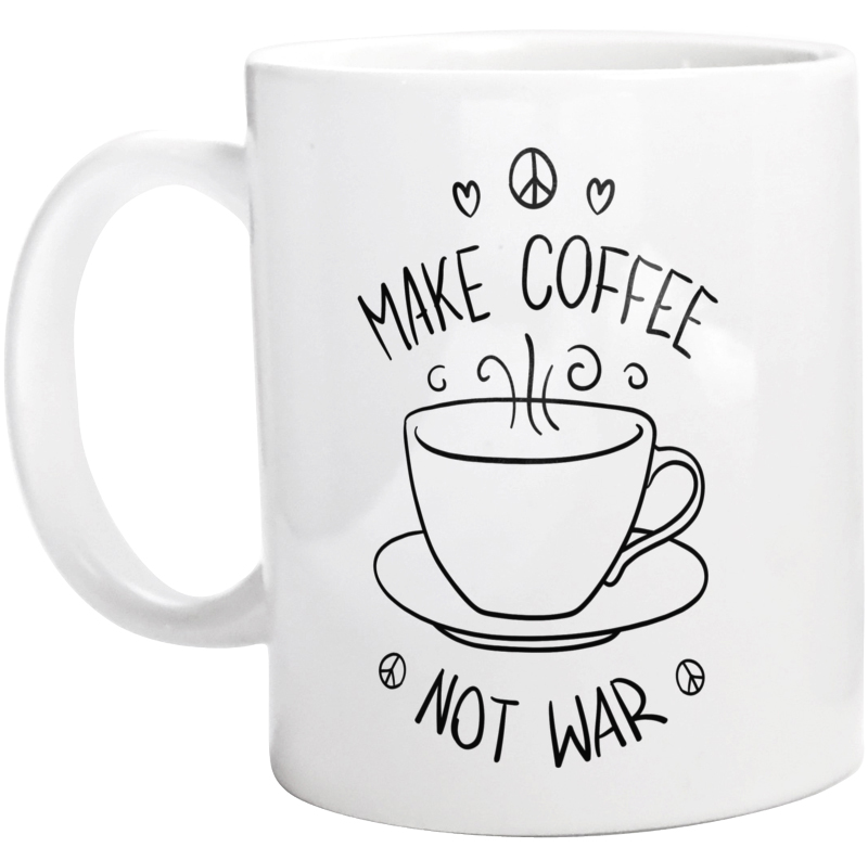 Make Coffee Not War - Kubek Biały