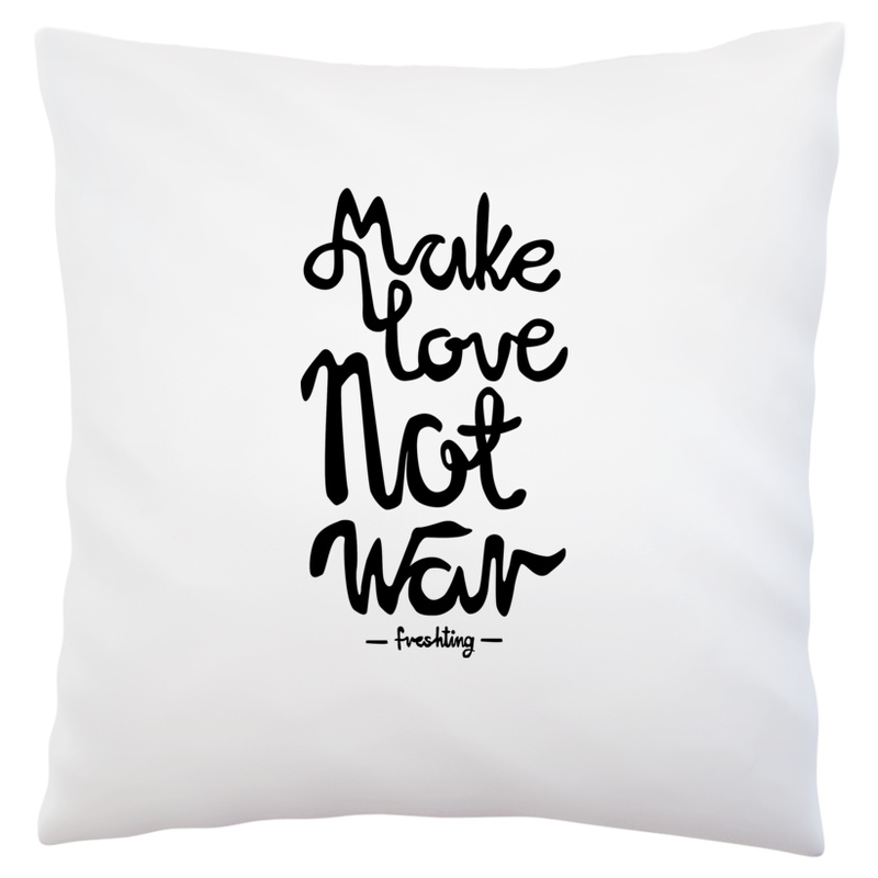 Make Love Not War - Poduszka Biała