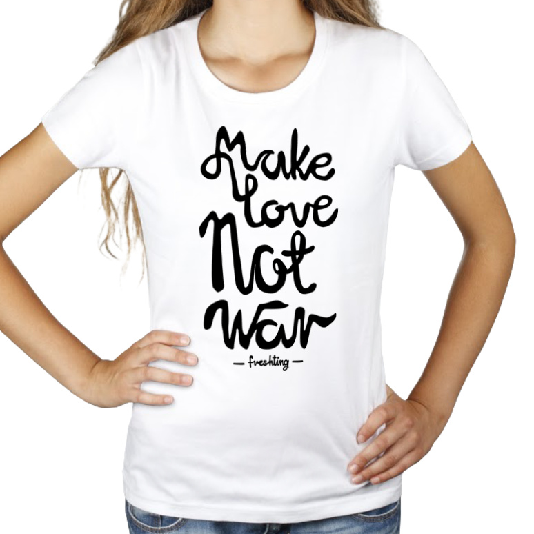 Make Love Not War - Damska Koszulka Biała