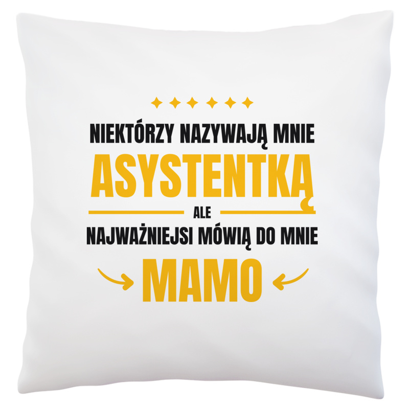 Mama Asystentka - Poduszka Biała
