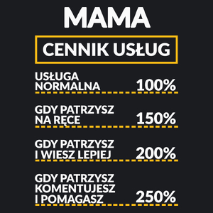 Mama - Cennik Usług - Damska Koszulka Czarna
