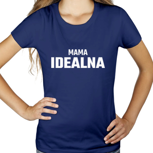 Mama Idealna - Damska Koszulka Granatowa