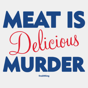 Meat Is Delicious Murder - Męska Koszulka Biała
