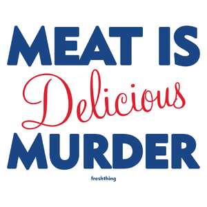 Meat Is Delicious Murder - Kubek Biały