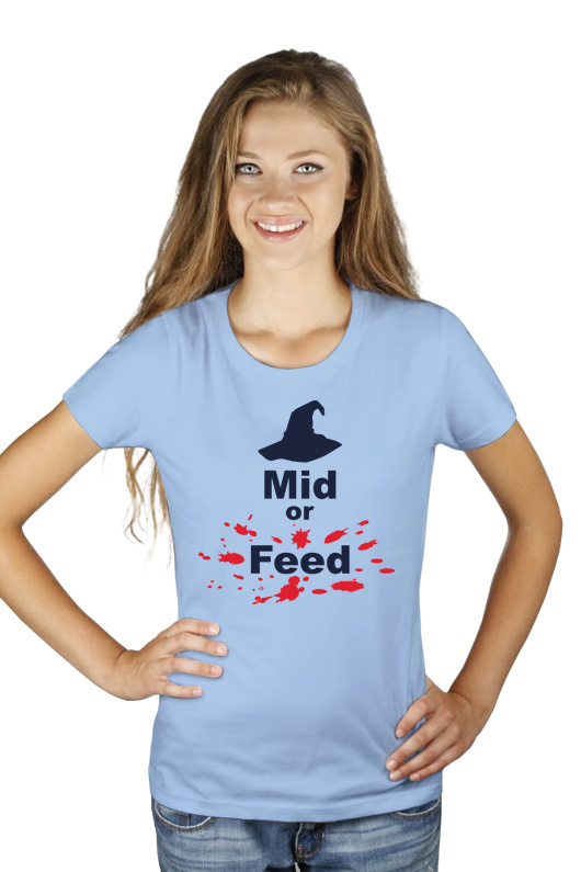 Mid Or Feed Lol - Damska Koszulka Błękitna