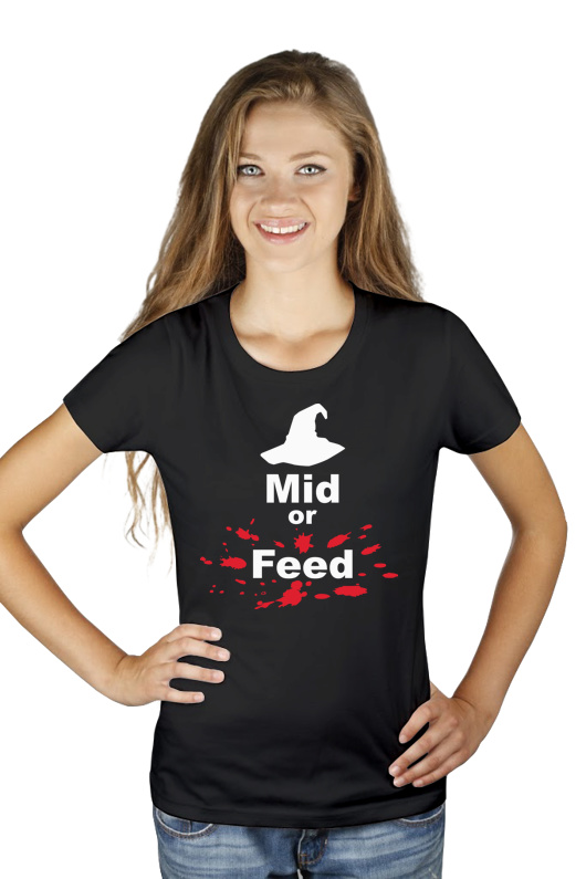 Mid Or Feed Lol - Damska Koszulka Czarna