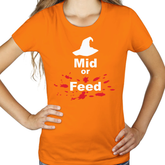 Mid Or Feed Lol - Damska Koszulka Pomarańczowa