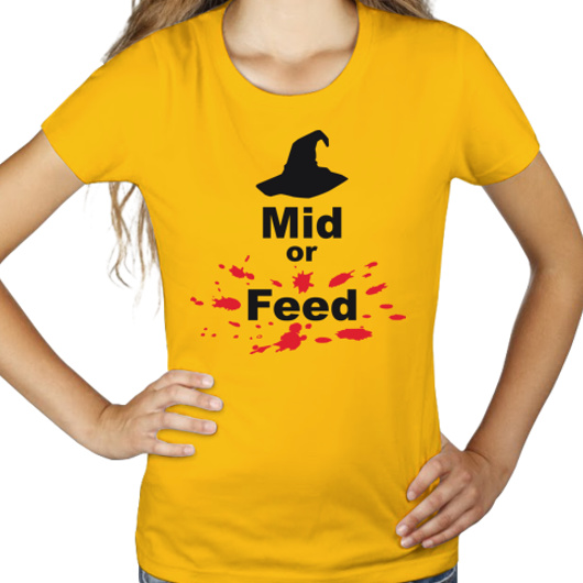 Mid Or Feed Lol - Damska Koszulka Żółta