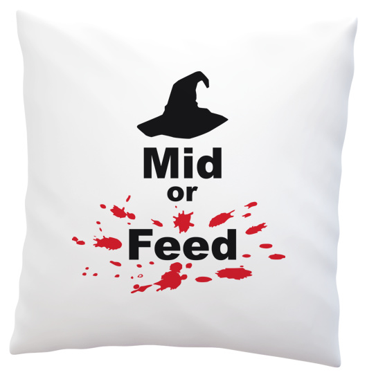 Mid Or Feed Lol - Poduszka Biała