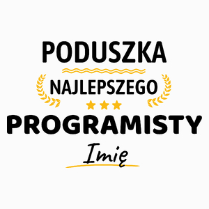 {Modelskind.name_Short} Najlepszego Programisty Twoje Imię - Poduszka Biała