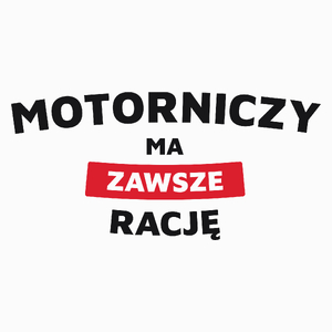 Motorniczy Ma Zawsze Rację - Poduszka Biała