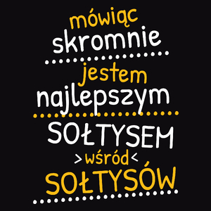 Mówiąc Skromnie - Sołtys - Męska Koszulka Czarna