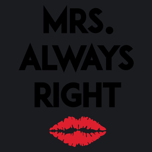 Mrs Always Right - Damska Koszulka Czarna