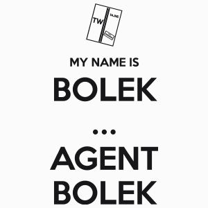 My Name Is Bolek - Agent Bolek - Poduszka Biała