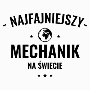 Najfajniejszy Mechanik Na Świecie - Poduszka Biała